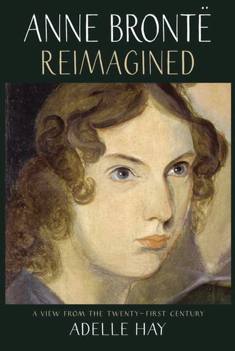 Anne Brontë Reimagined(Kobo/電子書)