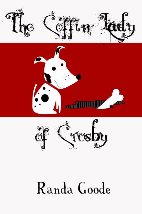 The Coffin Lady of Crosby(Kobo/電子書)