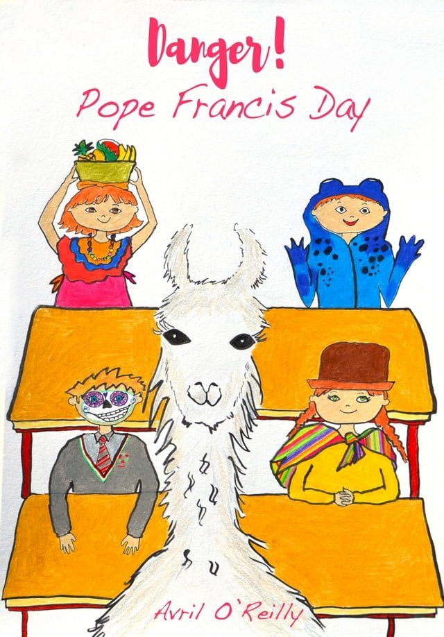  Danger!: Pope Francis Day(Kobo/電子書)