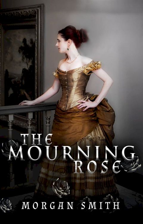 The Mourning Rose(Kobo/電子書)