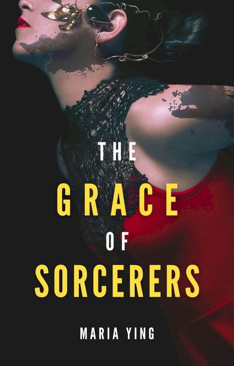 The Grace of Sorcerers(Kobo/電子書)