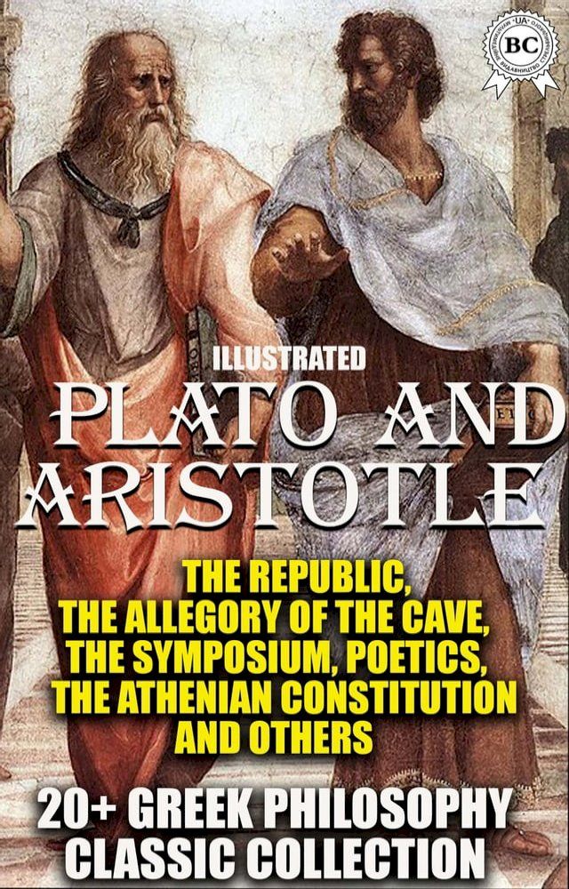  20+ Greek philosophy сlassic collection. Plato and Aristotle(Kobo/電子書)