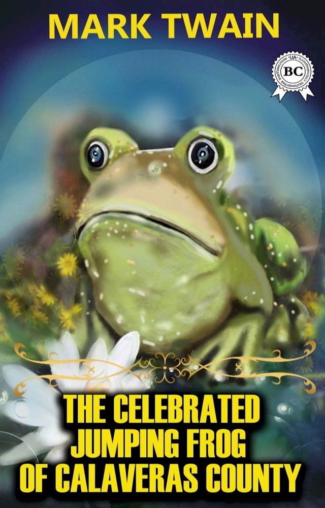  The Celebrated Jumping Frog of Calaveras County(Kobo/電子書)