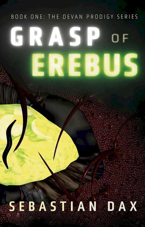 Grasp of Erebus(Kobo/電子書)