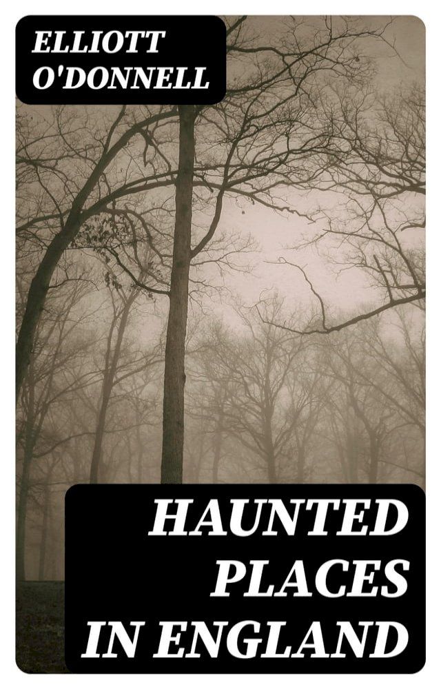  Haunted Places in England(Kobo/電子書)