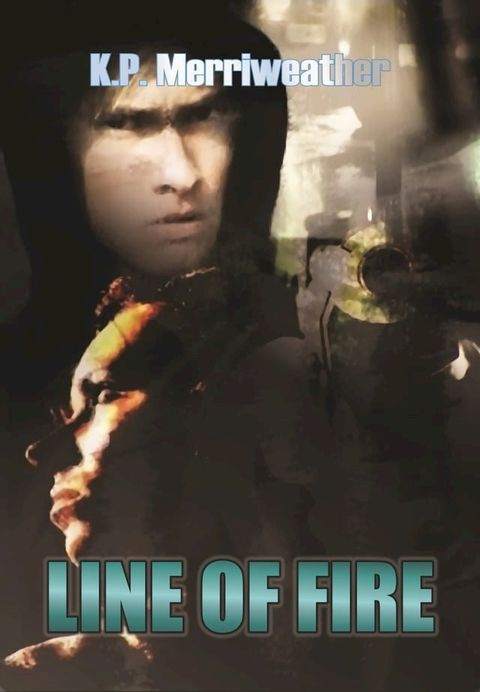 Line of Fire(Kobo/電子書)