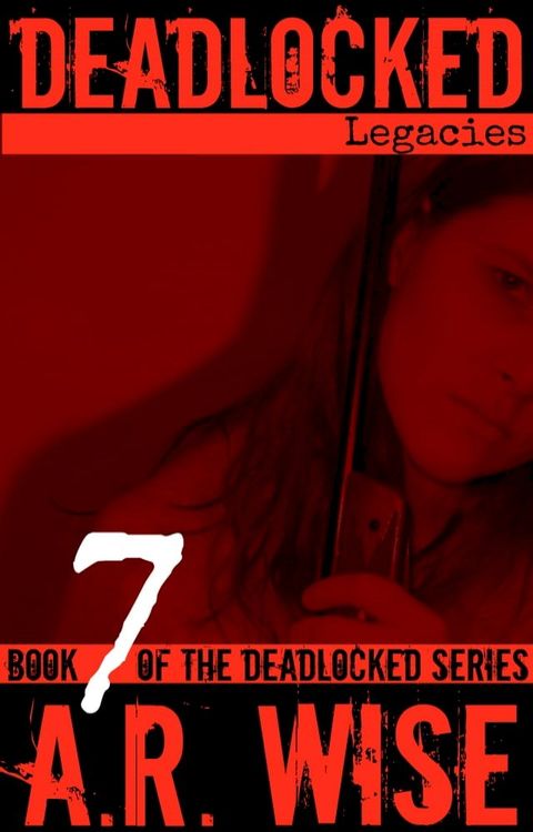 Deadlocked 7(Kobo/電子書)