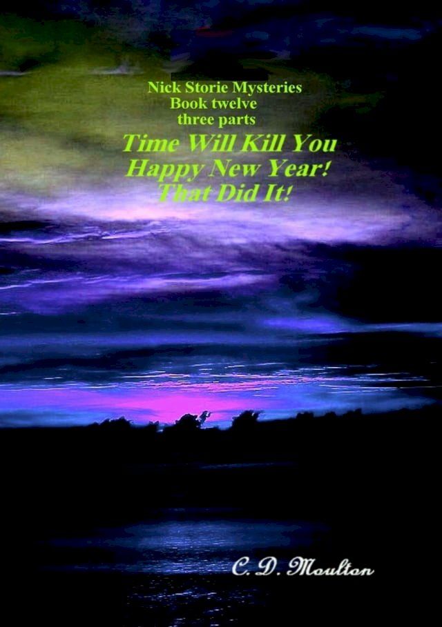  Time Will Kill You - Happy New Year - That Did It!(Kobo/電子書)