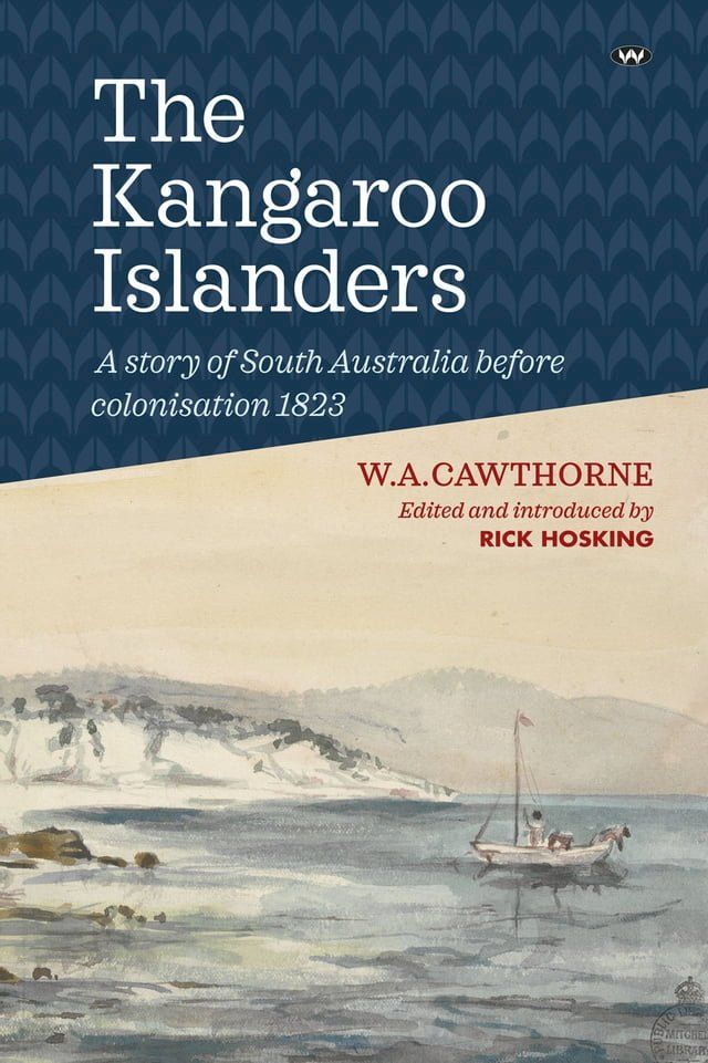  The Kangaroo Islanders(Kobo/電子書)