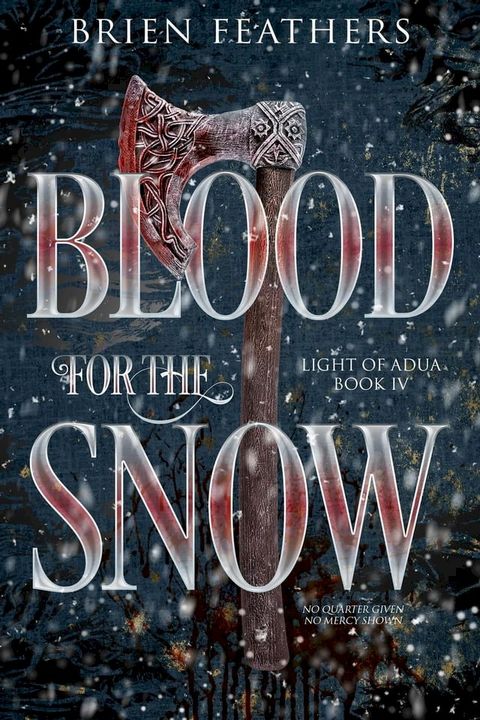 Blood for the Snow(Kobo/電子書)