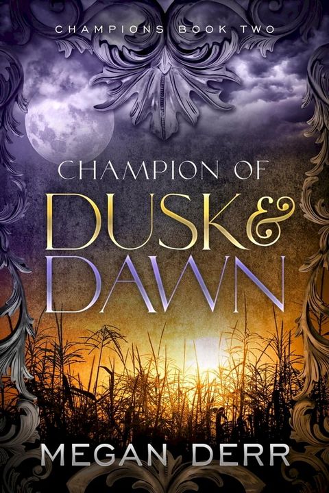 Champion of Dusk & Dawn(Kobo/電子書)