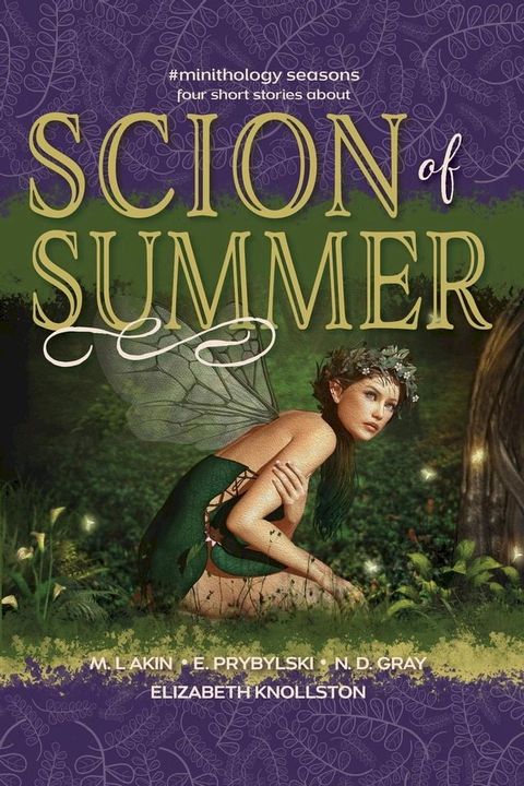 Scion of Summer(Kobo/電子書)