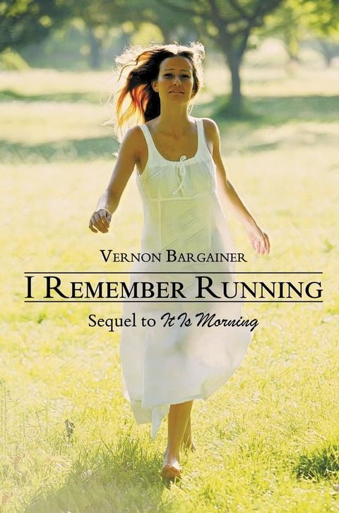 I Remember Running(Kobo/電子書)