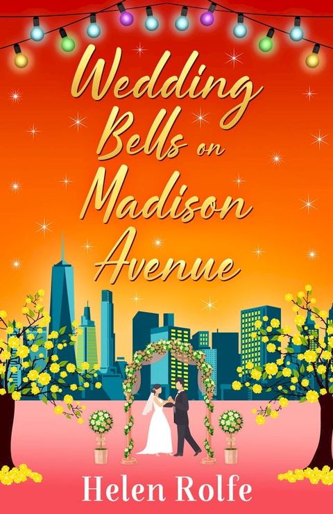 Wedding Bells on Madison Avenue(Kobo/電子書)