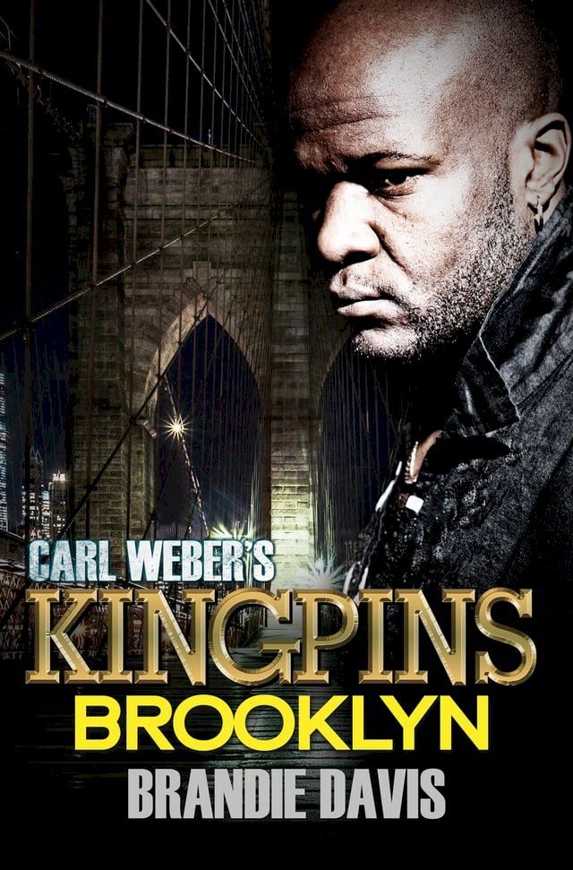  Carl Weber's Kingpins: Brooklyn(Kobo/電子書)