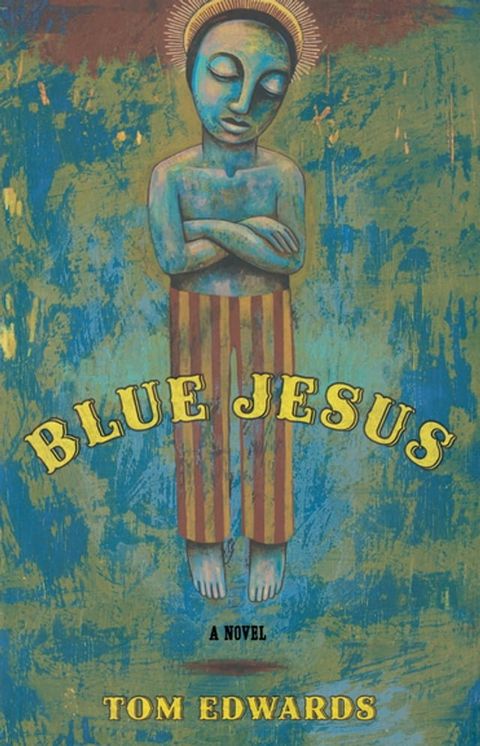 Blue Jesus(Kobo/電子書)