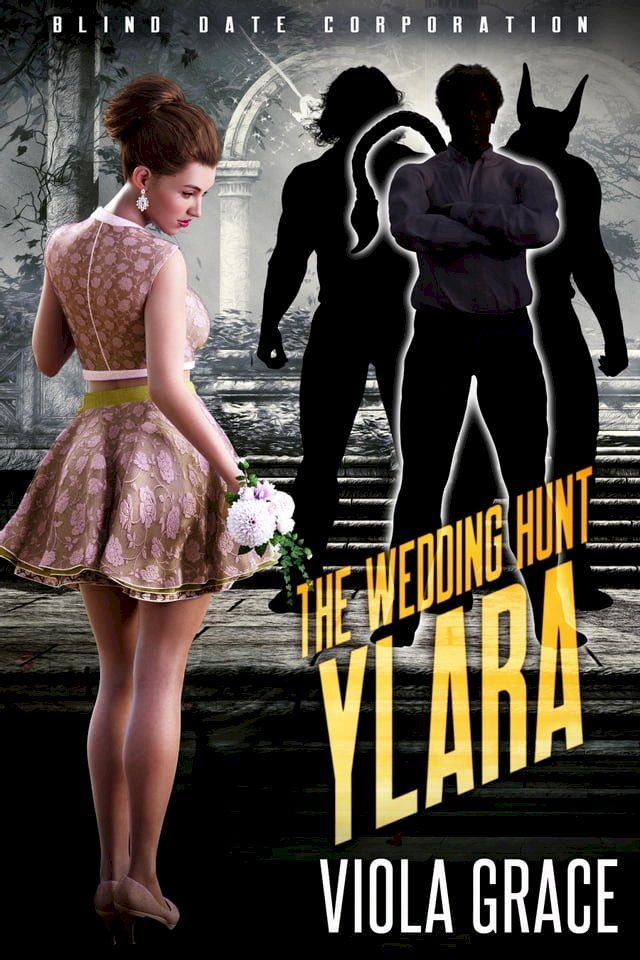  The Wedding Hunt Ylara(Kobo/電子書)