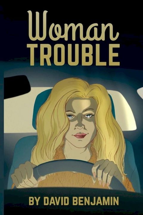 Woman Trouble(Kobo/電子書)