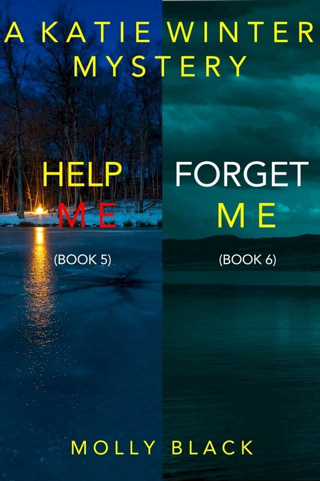  Katie Winter FBI Suspense Thriller Bundle: Help Me (#5) and Forget Me (#6)(Kobo/電子書)