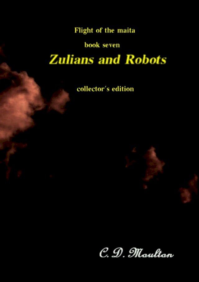  Zulians and Robots(Kobo/電子書)