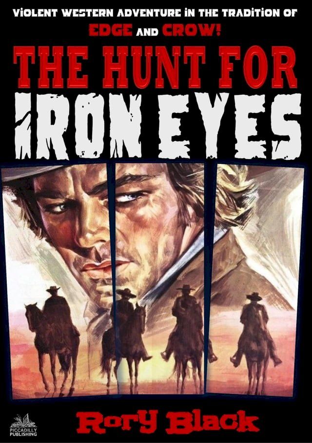  The Hunt for Iron Eyes(Kobo/電子書)