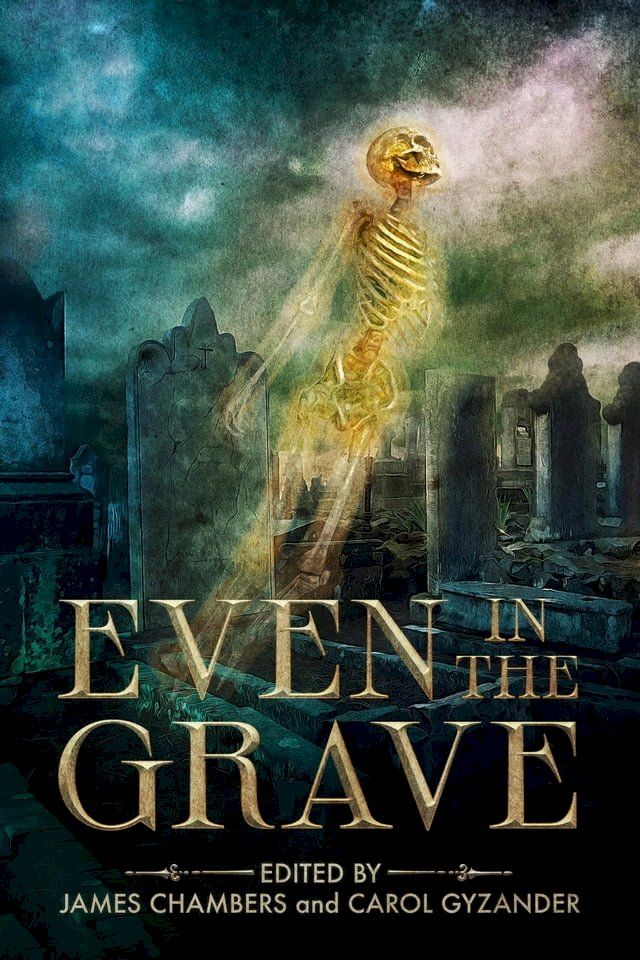  Even in the Grave(Kobo/電子書)