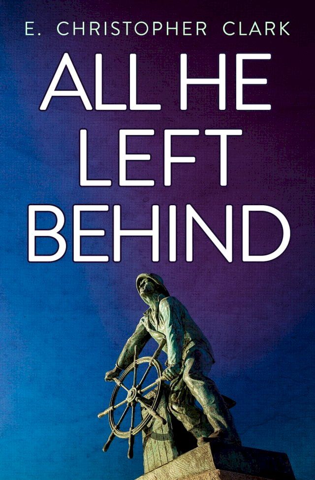  All He Left Behind(Kobo/電子書)