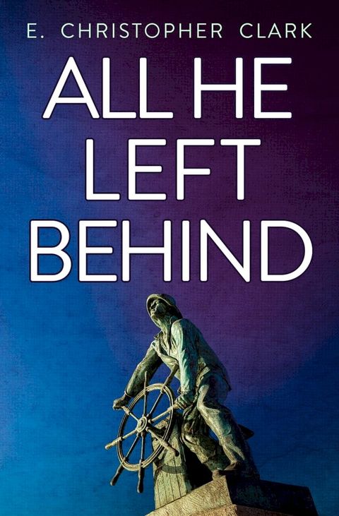 All He Left Behind(Kobo/電子書)