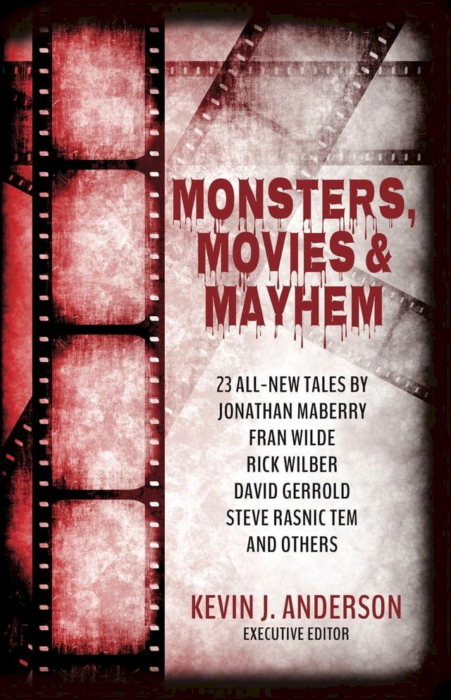  Monsters, Movies & Mayhem(Kobo/電子書)