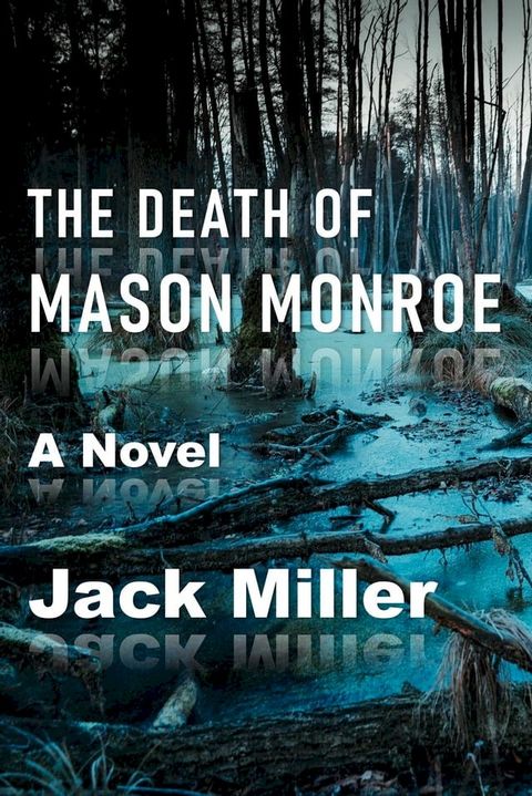 The Death of Mason Monroe(Kobo/電子書)