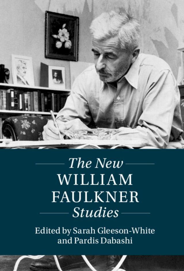  The New William Faulkner Studies(Kobo/電子書)