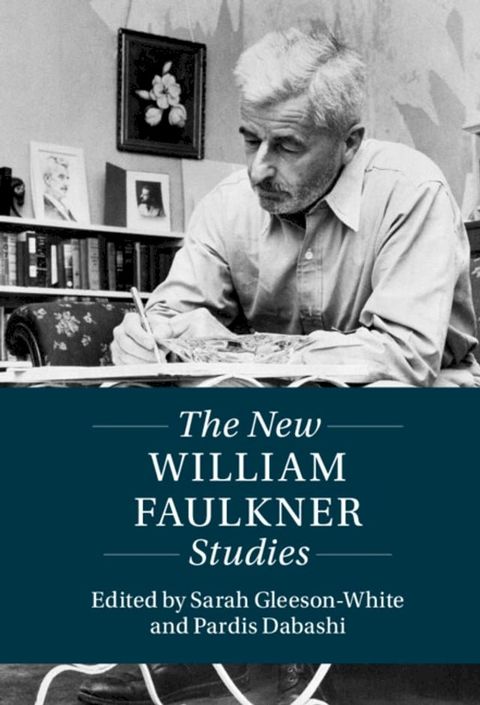 The New William Faulkner Studies(Kobo/電子書)