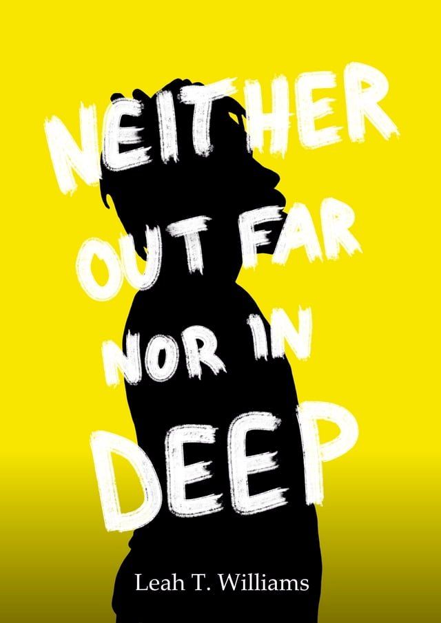  Neither Out Far Nor In Deep(Kobo/電子書)