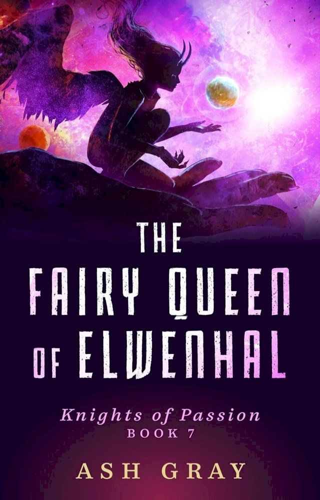  The Fairy Queen of Elwenhal(Kobo/電子書)