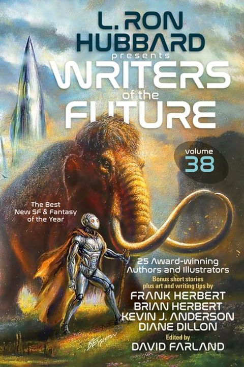 L. Ron Hubbard Presents Writers of the Future Volume 38(Kobo/電子書)