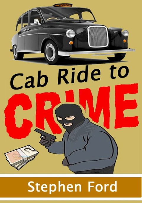 CAB RIDE TO CRIME(Kobo/電子書)