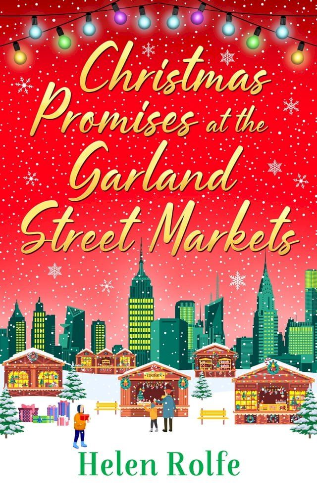  Christmas Promises at the Garland Street Markets(Kobo/電子書)