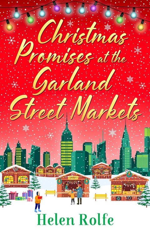 Christmas Promises at the Garland Street Markets(Kobo/電子書)