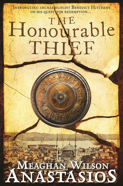 The Honourable Thief: A Benedict Hitchens Novel 1(Kobo/電子書)