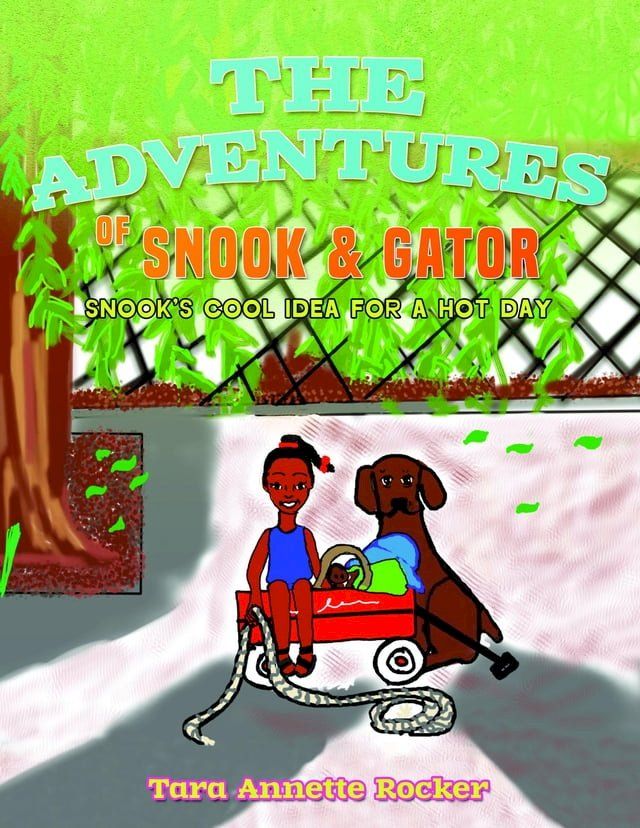  The Adventures Of Snook & Gator(Kobo/電子書)