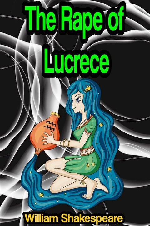 The Rape of Lucrece(Kobo/電子書)