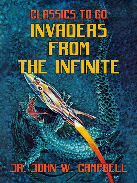 Invaders from the Infinite(Kobo/電子書)