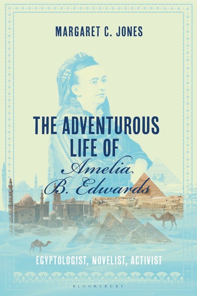  The Adventurous Life of Amelia B. Edwards(Kobo/電子書)