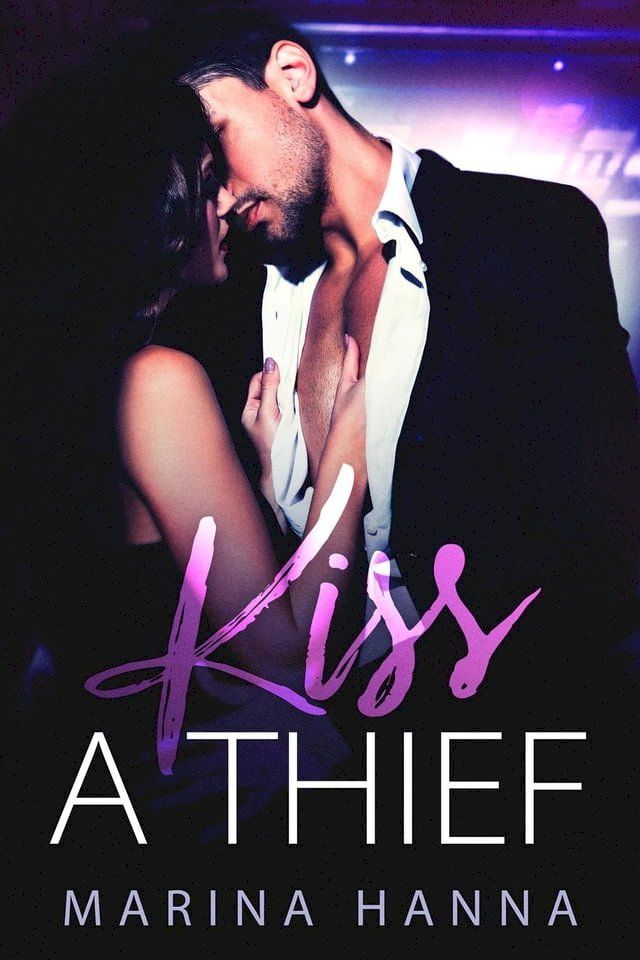  Kiss A Thief(Kobo/電子書)