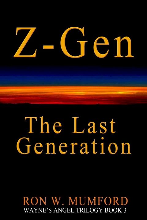 Z-Gen - The Last Generation(Kobo/電子書)