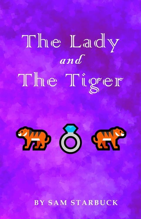 The Lady And The Tiger(Kobo/電子書)