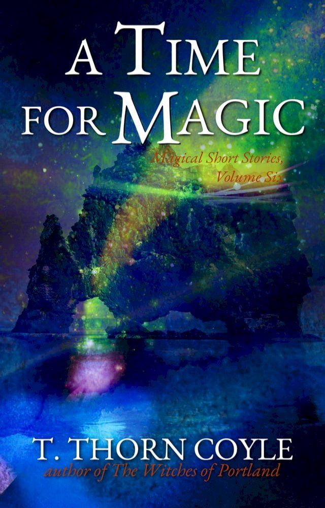  A Time for Magic(Kobo/電子書)