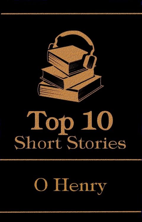 The Top 10 Short Stories - O Henry(Kobo/電子書)