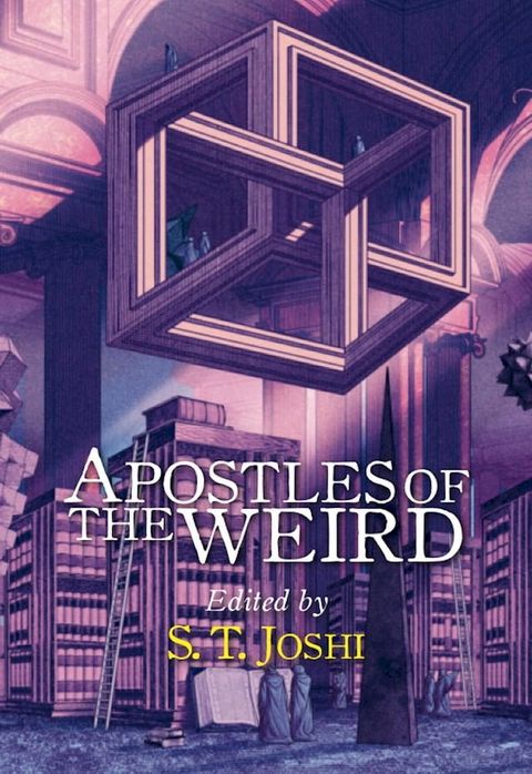 Apostles of the Weird(Kobo/電子書)