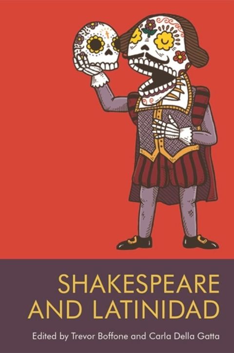 Shakespeare and Latinidad(Kobo/電子書)